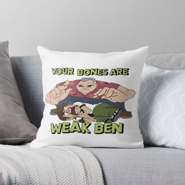 MEATCANYON - YOUR BONES ARE WEAK BEN Throw Pillow RB1212 product Offical meatcanyon Merch